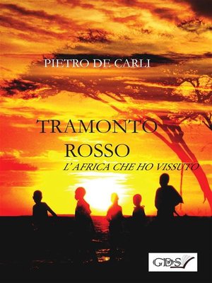 cover image of Tramonto rosso--L'africa che ho vissuto